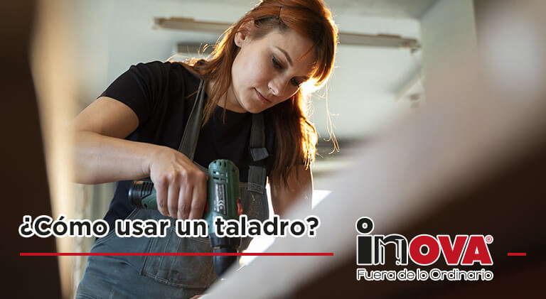 ¿Cómo usar un taladro?-Inova News