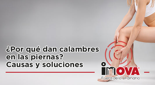¿Por qué dan calambres en las piernas? Causas y soluciones