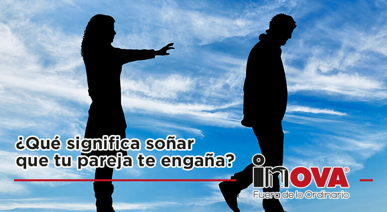 ¿Qué significa soñar que tu pareja te engaña?