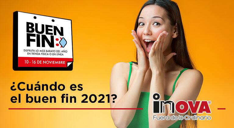 ¿Cuándo es el buen fin 2021?-Inova News
