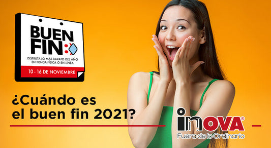 ¿Cuándo es el buen fin 2021?-Inova News