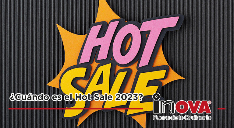 ¿Cuándo es el Hot Sale 2023?-Inova News